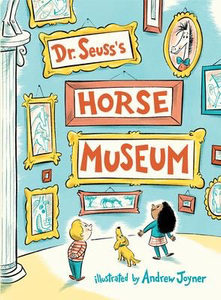 Dr. Seuss' Horse Museum