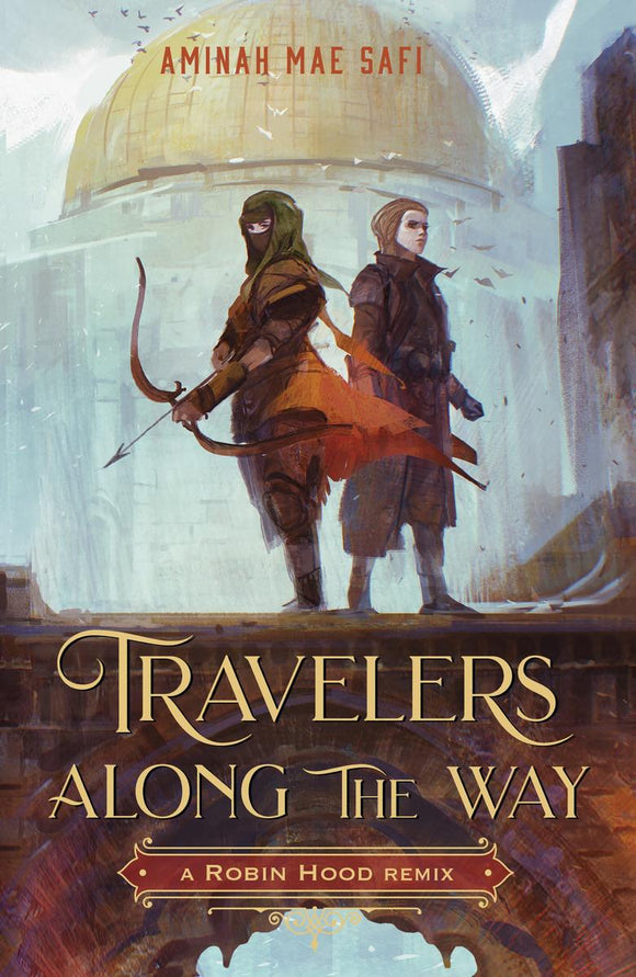 Remixed Classics # 3: Travelers Along the Way: A Robin Hood Remix