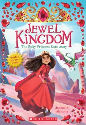 Jewel Kingdom #1: The Ruby Princess Runs Away