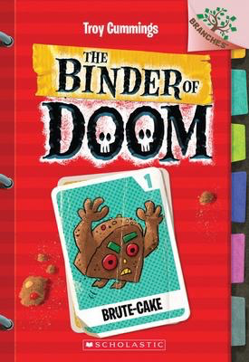 The Binder of Doom #1: Brute-Cake: A Branches Book