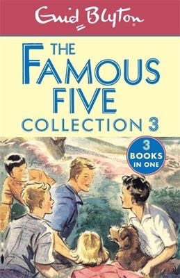 Enid Blyton's The Famous Five Collection 3: Books 7-9