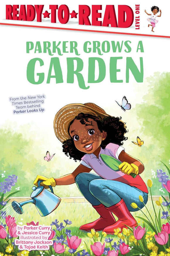 Ready to Read Level 1: Parker Grows a Garden