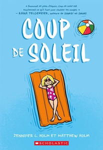 Coup de Soleil (Sunny Side Up)