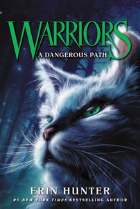 Warriors: The Prophecies Begin #5: A Dangerous Path