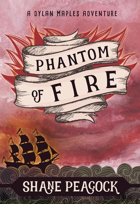 Phantom of Fire: A Dylan Maples Adventure
