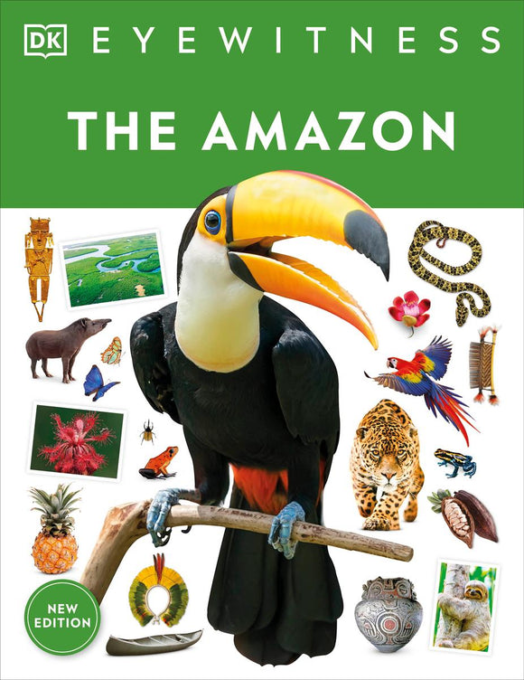 Eyewitness: The Amazon