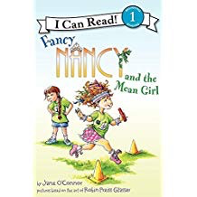 I Can Read! Level 1: Fancy Nancy and the Mean Girl