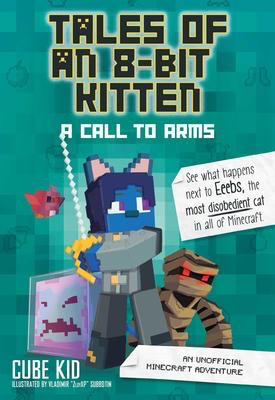 Tales of an 8-Bit Kitten #2: A Call to Arms