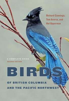 Birds of British Columbia and the Pacific Northwest, 2nd Edition