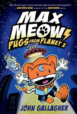 Max Meow #3: Pugs from Planet X