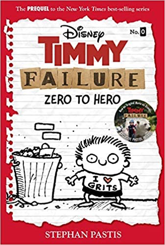 Timmy Failure #0: Zero to Hero