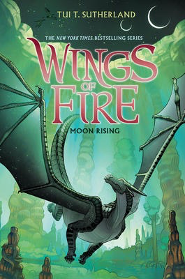 Wings of Fire #6: Moon Rising (HC)