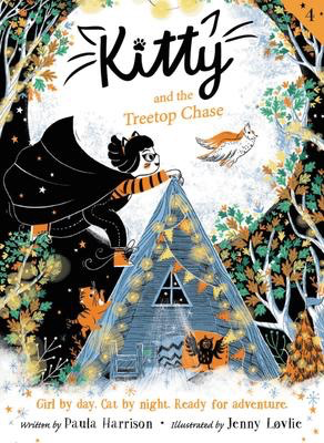 Kitty #4: Kitty and the Treetop Chase