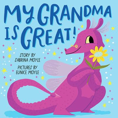 My Grandma Is Great! (A Hello! Lucky Book)