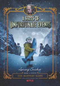 A Series of Unfortunate Events #10: The Slippery Slope