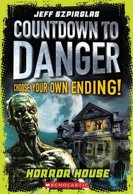 Countdown to Danger: Horror House