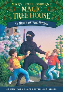 Magic Tree House #5: Night of Ninjas