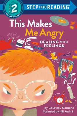 Step into Reading Level 2: This Makes Me Angry: Dealing With Feelings