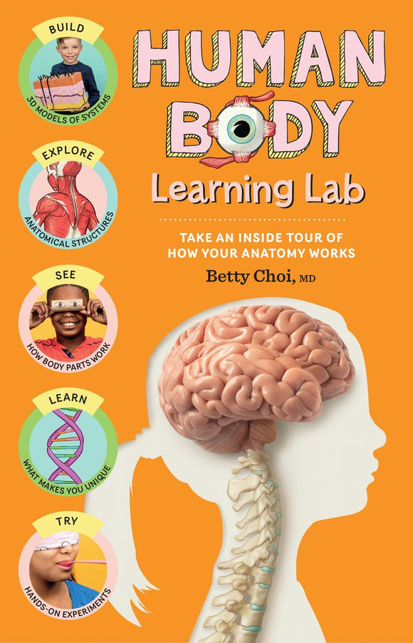 Learning Lab: Human Body: Take an Inside Tour of How Your Anatomy Works