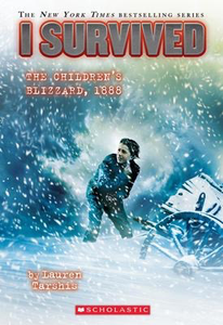 I Survived #16: The Children's Blizzard, 1888