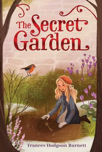 The Secret Garden: The Frances Hodgson Burnett Essential Collection