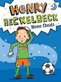 Henry Heckelbeck # 2:Henry Heckelbeck Never Cheats