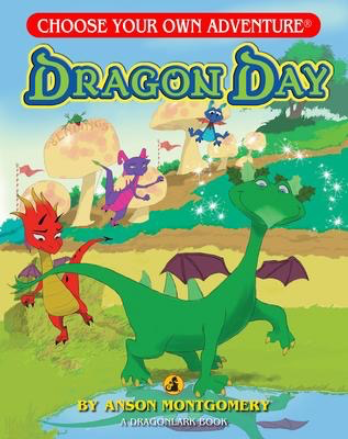 Choose Your Own Adventure Dragonlarks - Dragon Day