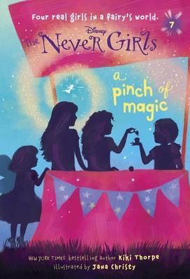 The Never Girls #7: A Pinch of Magic