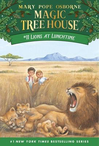 Magic Tree House #11: Lions at Lunchtime