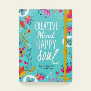 Creative Mind Happy Soul Journal: Doodle Your Way to Inner Calm