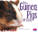 Pets Up Close: Guinea Pigs