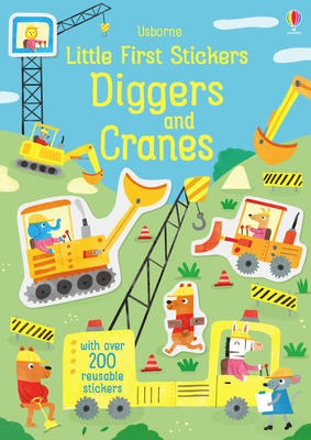 Little First Stickers Diggers and Cranes