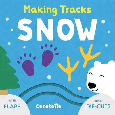 Making Tracks Snow