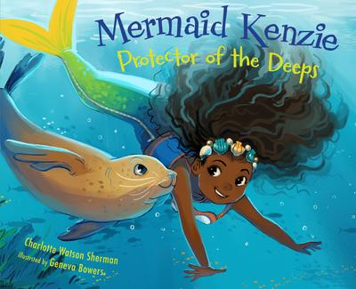 Mermaid Kenzie: Protector of the Deeps