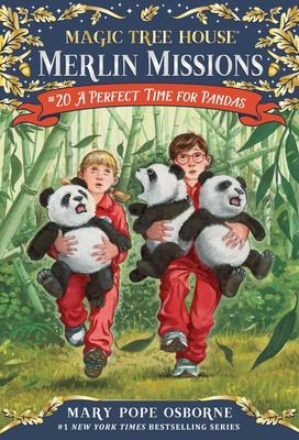 Magic Tree House: Merlin Missions #20: A Perfect Time for Pandas