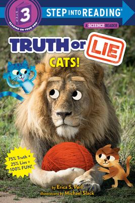 Step into Reading Level 3: Truth or Lie: Cats!