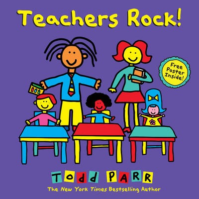 Todd Parr's Teachers Rock!