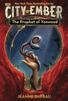 The City of Ember #4: Prophet of Yonwood