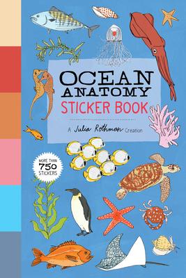 Ocean Anatomy Sticker Book: more than 750 stickers!