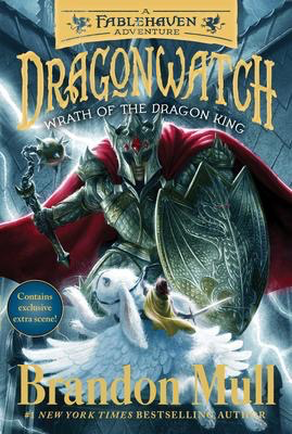 Dragonwatch #2 (A Fablehaven Adventure): Wrath of the Dragon King