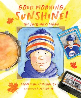 Good Morning, Sunshine! The Joey Moss Story