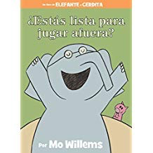 Un libro de Elefante y Cerdita: ¿Estás lista para jugar afuera? Mo Willems (Elephant & Piggie: Are You Ready to Play Outside?) (pic/hc)