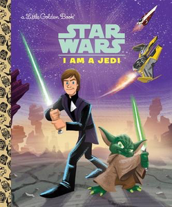 Star Wars: I Am a Jedi: A Little Golden Book