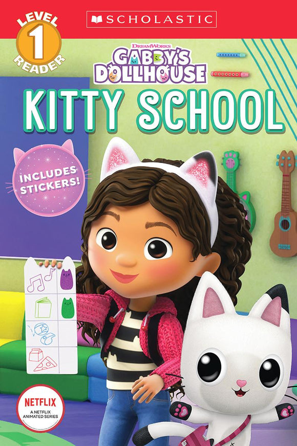 Scholastic Reader Level 1: Gabby's Dollhouse: Kitty School
