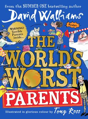 The World's Worst Parents: David Walliams