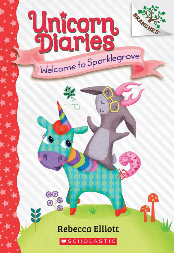 Unicorn Diaries #8: Welcome to Sparklegrove: A Branches Book