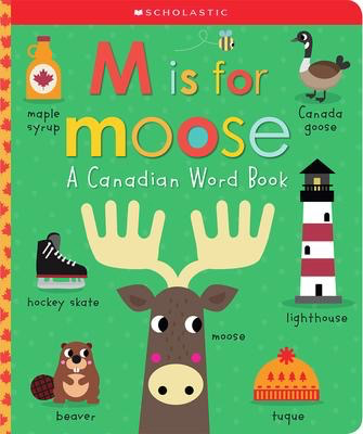 M is for Moose: Scholastic Early  Learners