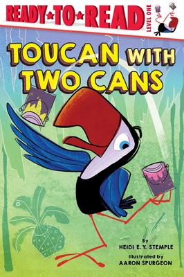 Ready to Read Level 1: Toucan with Two Cans