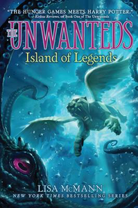 The Unwanteds #4: Island of Legends