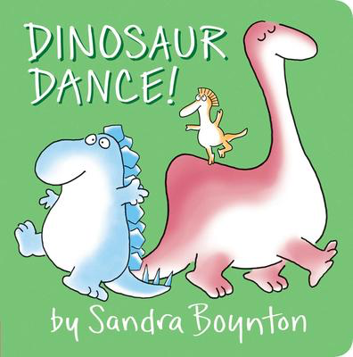 Sandra Boynton's Dinosaur Dance! (BB)